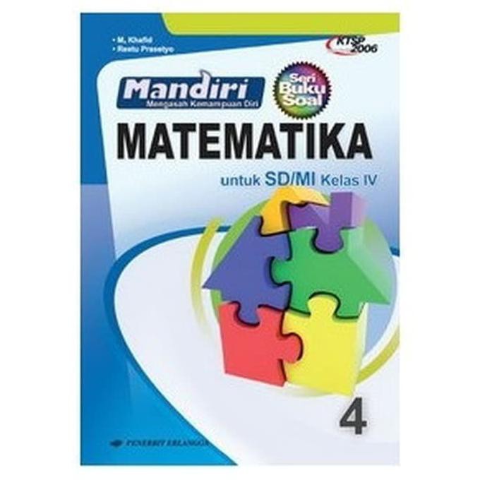 Buku Sekolah - Mandiri Matematika 4 Untuk Sd/Mi Kelas Iv ( Ktsp 2006 ) Erlangga