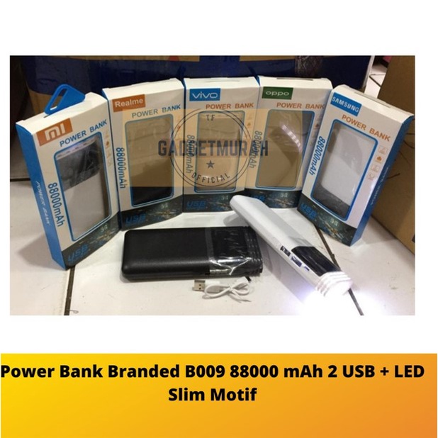 Power Bank Branded B009 88000 mAh 2 USB + LED Slim Motif - Power Bank Logo Oppo Vivo Samsung Xiaomi 