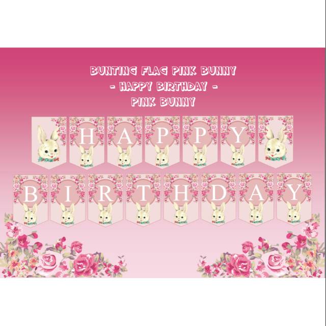 Banner / Bunting Flag Happy Birthday, Bendera Ulang Tahun Dekorasi Tema Kelinci