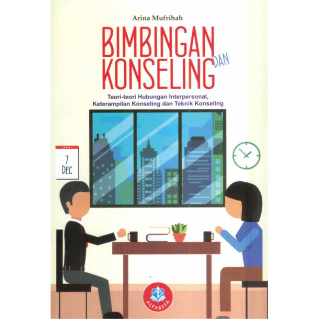 Bimbingan dan Konseling, Teori-teori Hubungan Interpersonal, Keterampilan Konseling