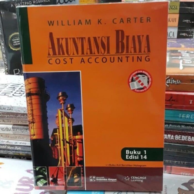 Akuntansi Biaya karangan William K Carter edisi 14