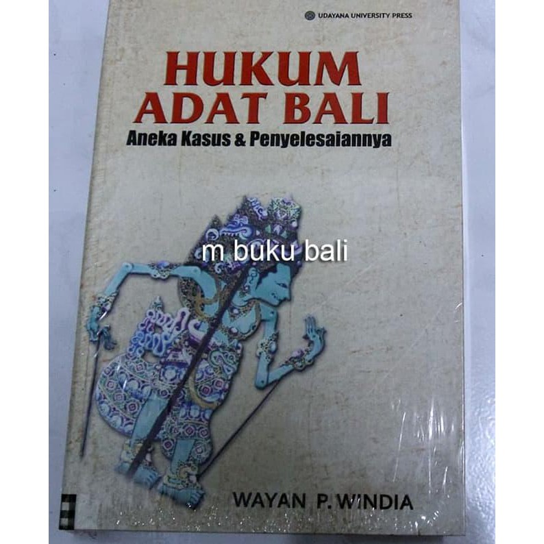 Hukum Adat Bali Aneka Kasus Dan Penyelesaiannya
