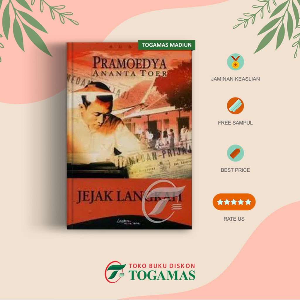 Jejak Langkah Pramoedya Ananta Toer novel sastra sejarah