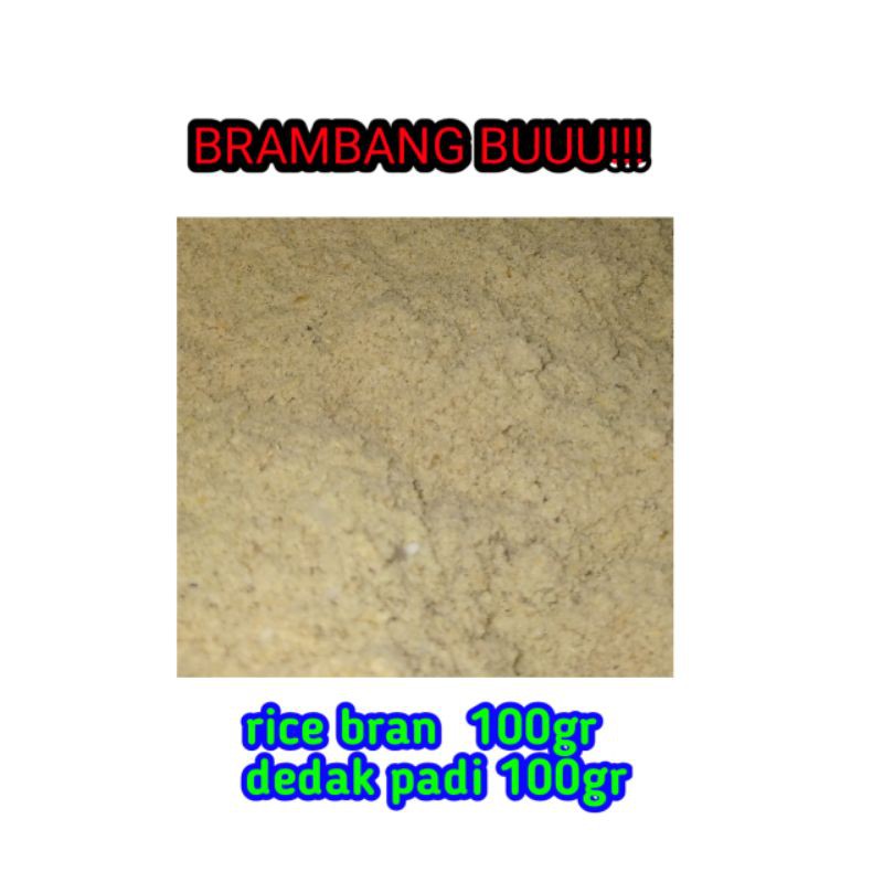 

Dedak Dedek rice bran 100gr