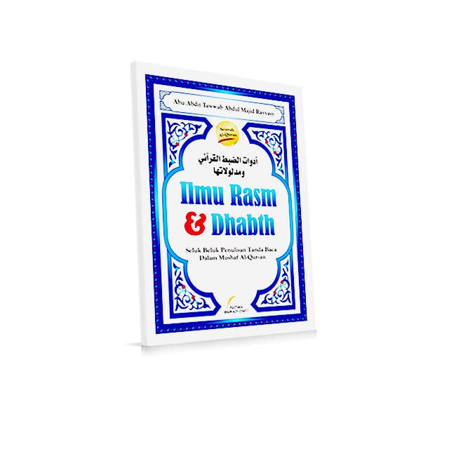 

Ilmu Rasm dan Dhabth