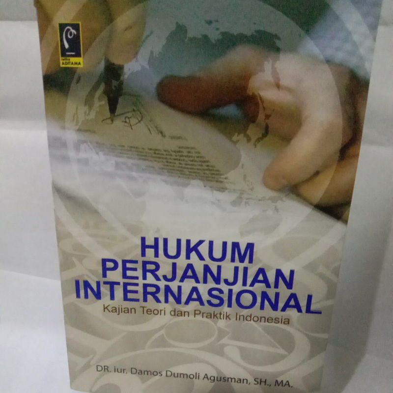 

HUKUM PERJANJIAN INTERNASIONAL By DR. damos dumoli