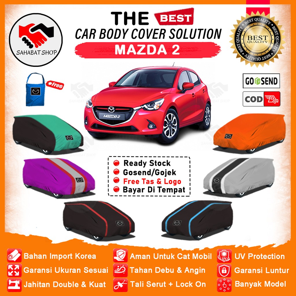 Sahabat Body Cover Mobil Mazda 2 / Sarung Penutup New Mazda 2 Skyactiv Outdoor / Tutup Selimut Mantel Pelindung Kerudung Jas Mantol Kelambu Tutupan Pembungkus Kerodong Terpal Bungkus Mobil Mazda 2 Waterproof Anti Air Model Orange