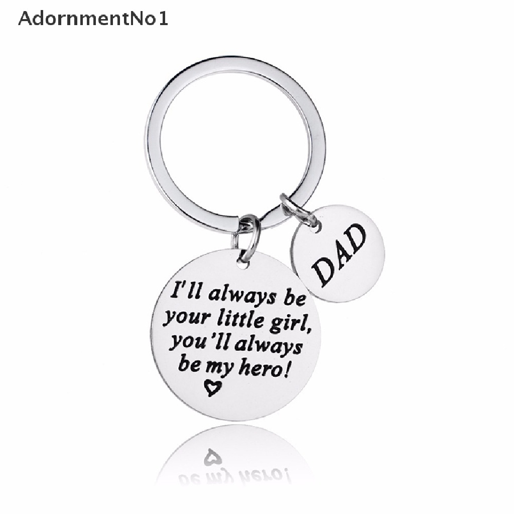 (AdornmentNo1) I 'Ll always be your little girl, you will always be my hero! Gantungan Kunci Desain DAD Untuk Hadiah