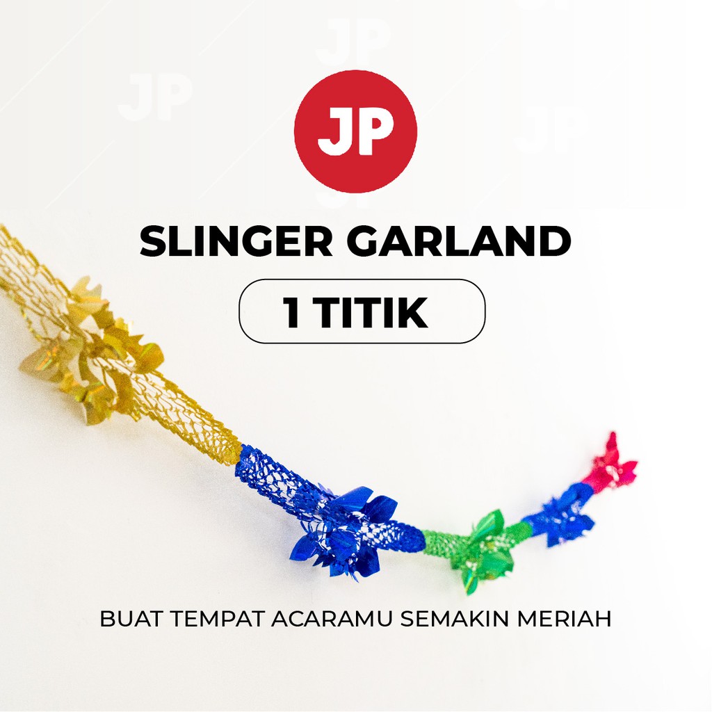 Slinger Dekorasi Pesta Model Garlan / Garland , 4titik /3meter , 1 Titik/2meter