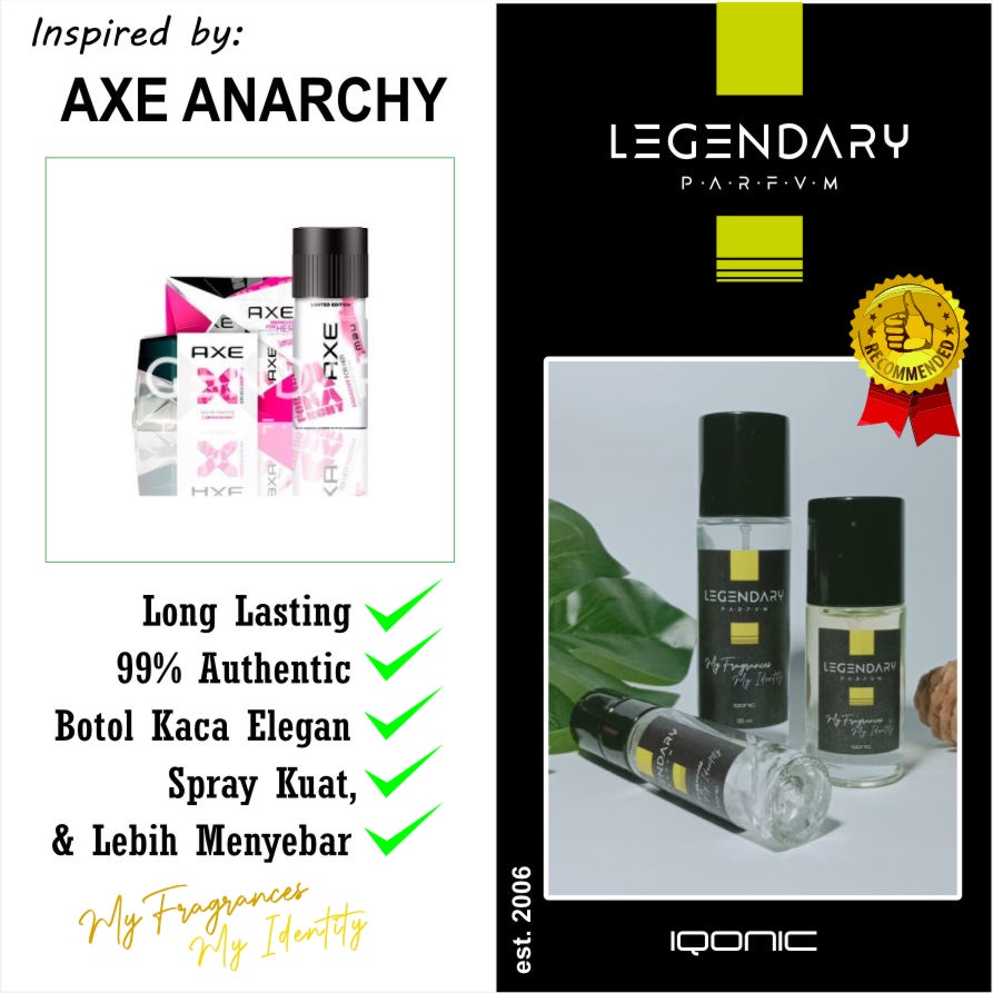 AXE ANARCHY • Legendary Parfvm | PARFUM INSPIRED TERBAIK | est. 2006 | BEST LONG LASTING