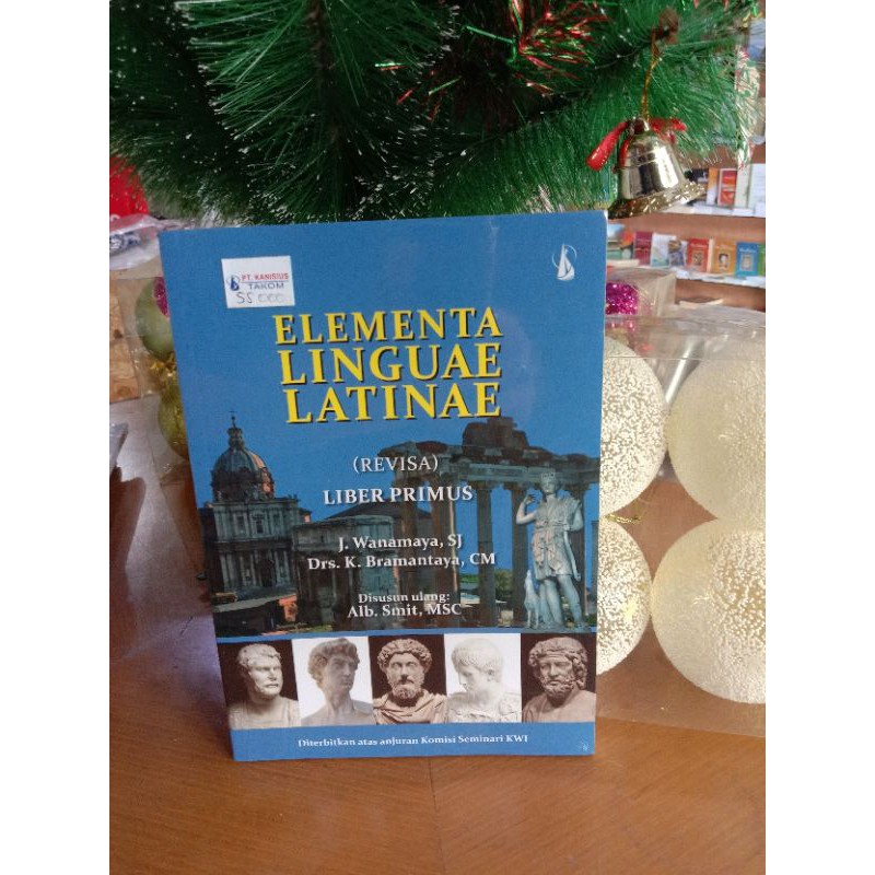 Elementa Linguae Latine Revisia Liber Primus