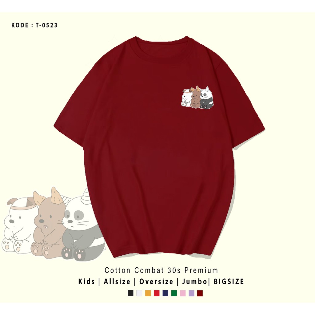 KAOS WE BEARS TANDUK UNISEX / KAOS COUPLE / KADO UNIK / T-SHIRT CUSTOM / TUMBLR TEE