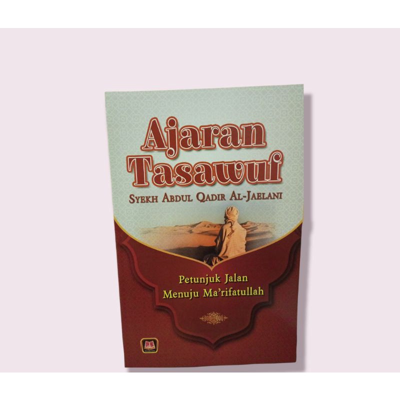 Ajaran Tasawuf (Petunjuk Jalan Menuju MA'RIFATULLAH) - PS