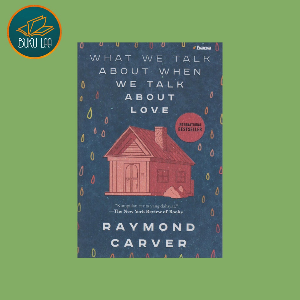 What We Talk About When We Talk About Love