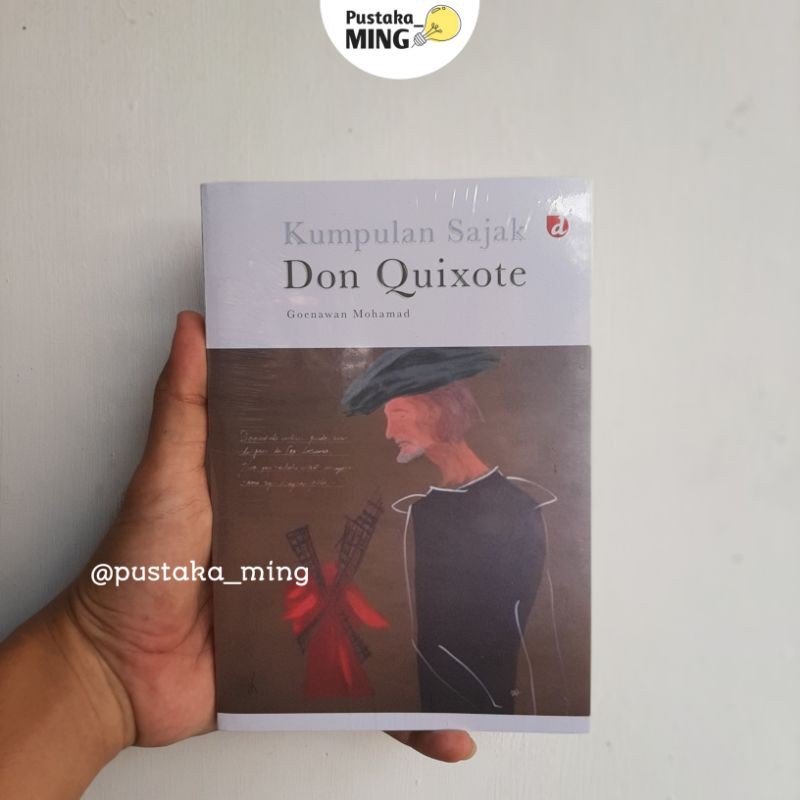 Kumpulan Sajak Don Quixote – Goenawan Mohamad