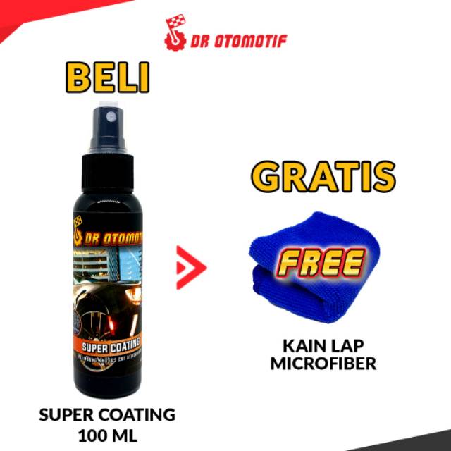 Dr Super Coating Free Lap Microfiber Obat Nano Ceramic Coating Pengkilap Body Mobil Efek Daun Talas