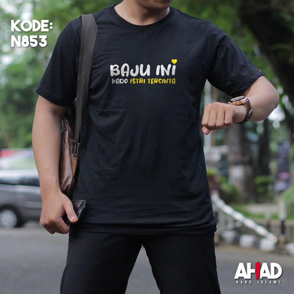 KAOS ISLAMI AHAD / BAJU INI N853