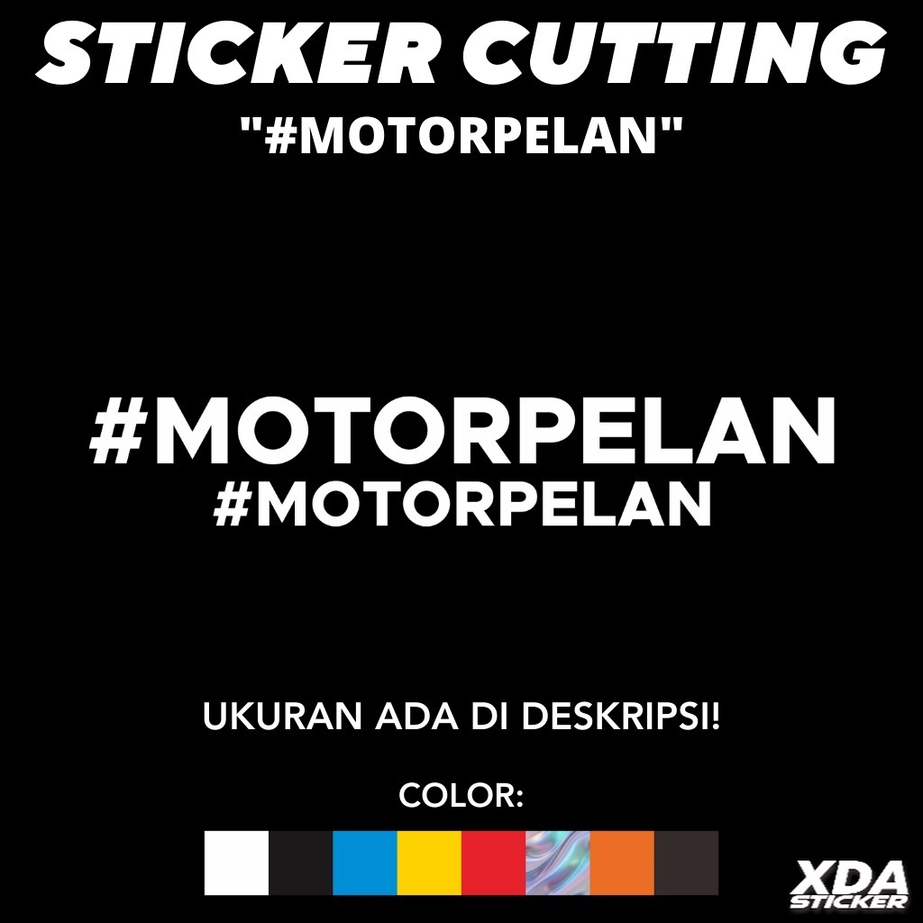 

STIKER/STICKER CUTTING #MOTORPELAN