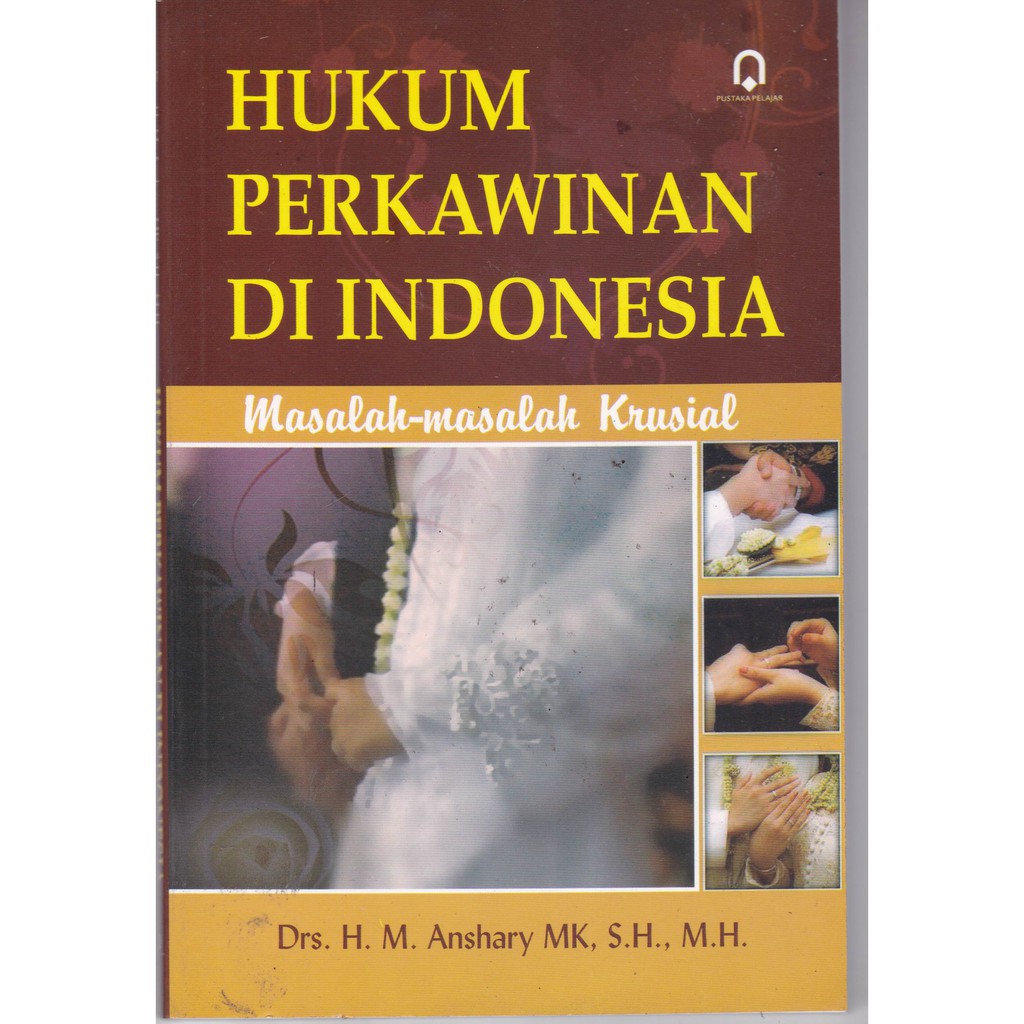 Jual Hukum Perkawinan Di Indonesia Masalah Masalah Krusial Drs H M