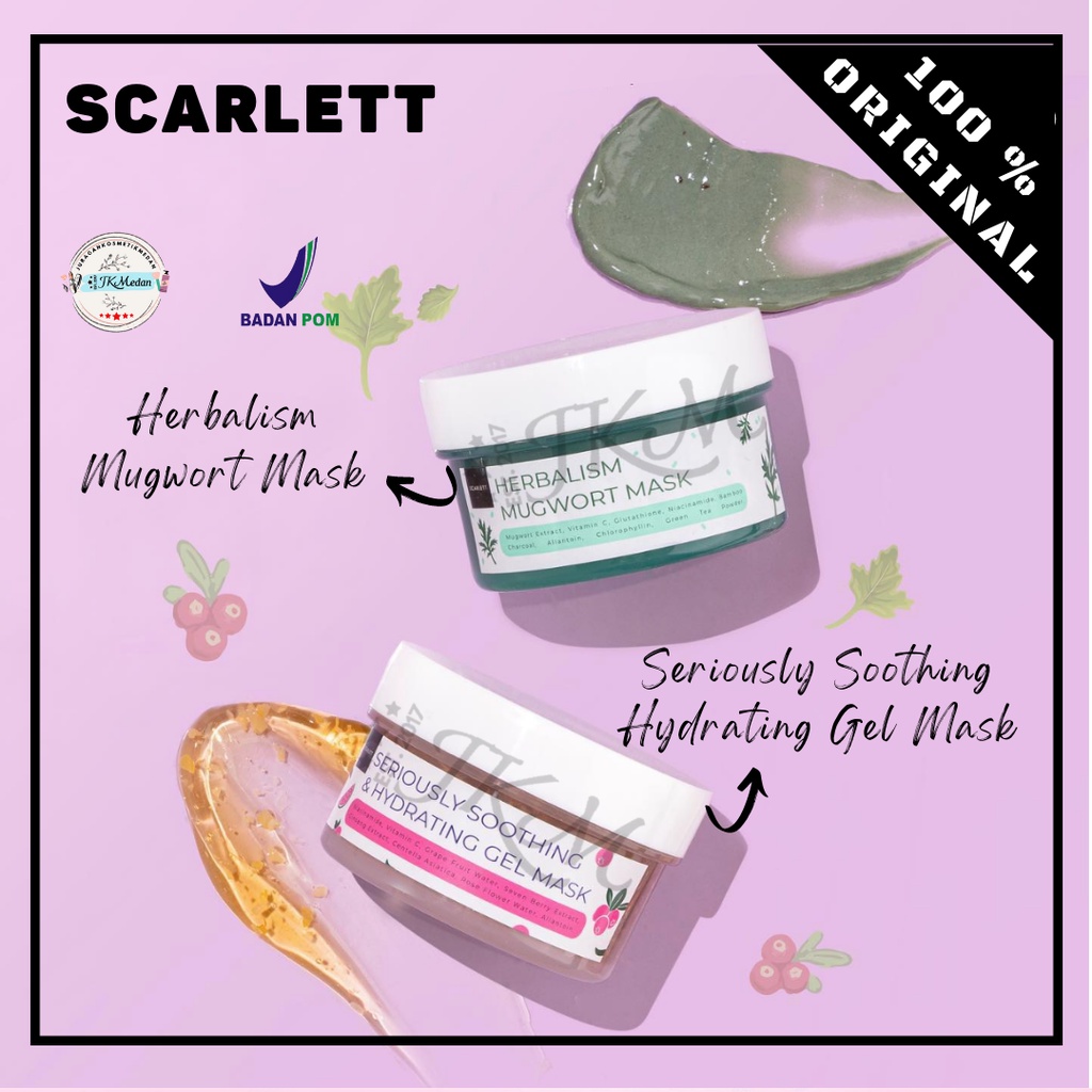 SCARLETT HERBALISM MUGWORT MASK SCARLETT SERIOUSLY SOOTHING AND HYDRATING GEL MASK MASKER SCARLETT MASKER MUGWORT SCARLETT SERUM SCARLETT CREAM SCARLETT FACIAL WASH SCARLETT TONER SCARLETT BY FELICYA ANGELISTA