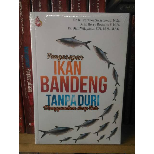Pengasapan Ikan Bandeng Tanpa Duri Menggunakan Asap Cair - Fronthea Swastawati