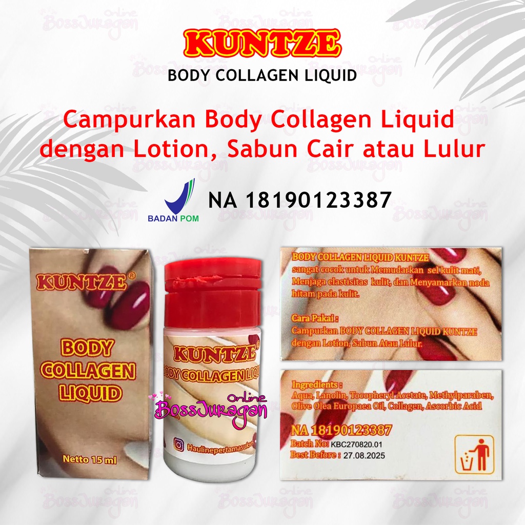 (BOSS) (Bibit Cair) KUNTZE BODY COLLAGEN LIQUID BPOM - KUNTZE BIBIT INFUS BPOM