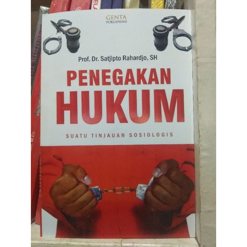 Jual Buku Penegakan Hukum Suatu Tinjauan Sosiologis/Prof.Dr.Satjipto ...