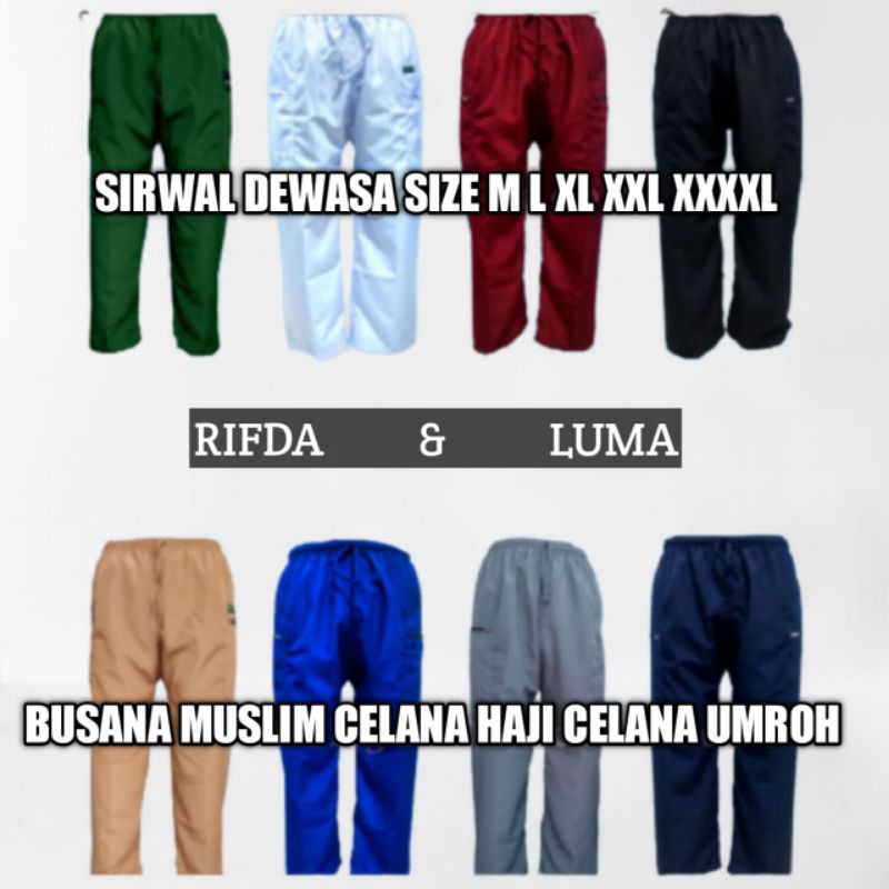 COD SIRWAL DEWASA/CELANA HAJI / CELANA UMROH /Celana santay