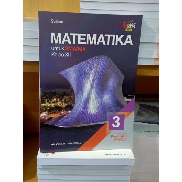 Erlangga matematika kelas XII sma kurikulum revisi