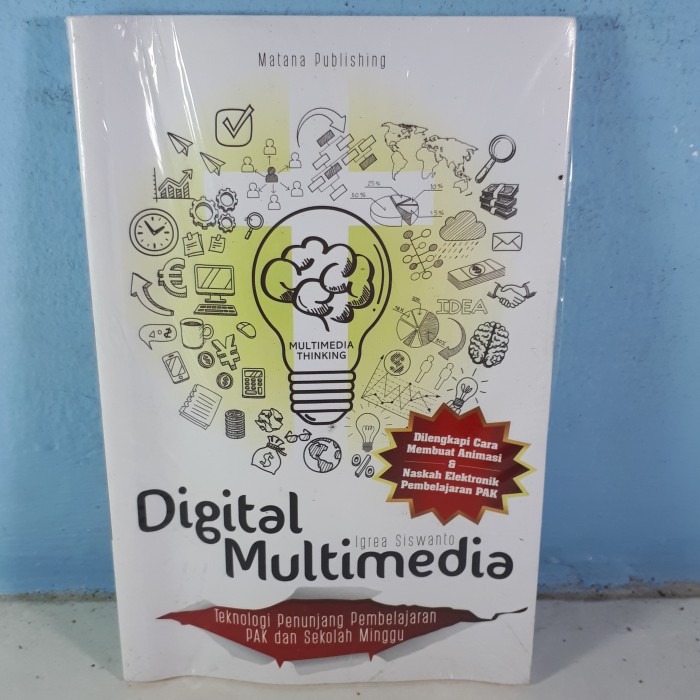 DIGITAL MULTIMEDIA : IGREA SISWANTO