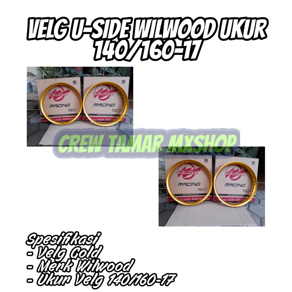 VELG WILWOOD U SHAPE UKURAN 140/160-17