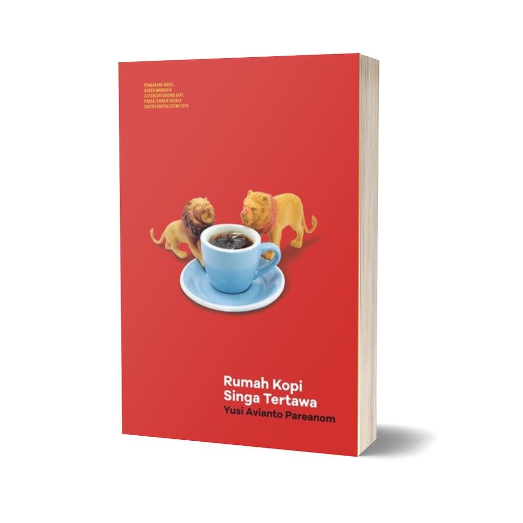 Rumah Kopi Singa Tertawa - Yusi Avianto Pareanom