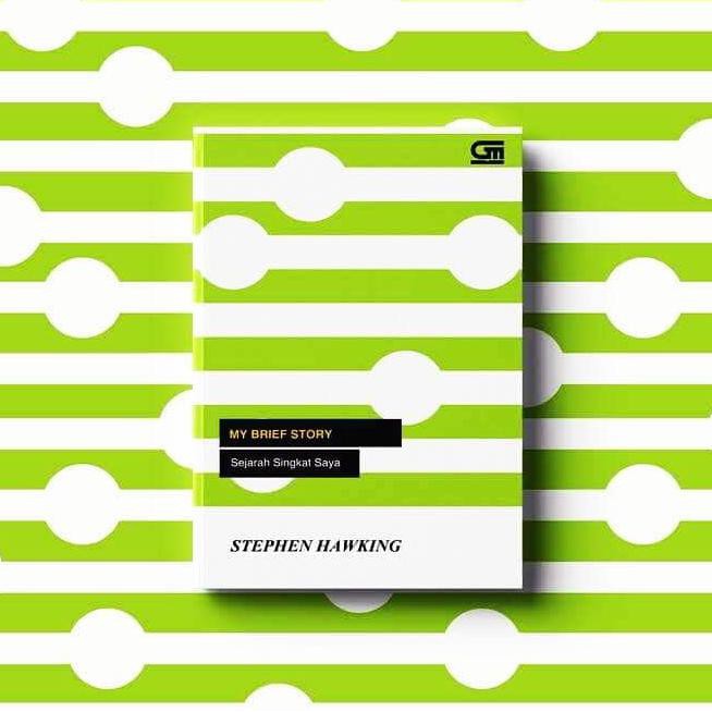 My Brief History, Sejarah Singkat Saya  -Stephen Hawking-