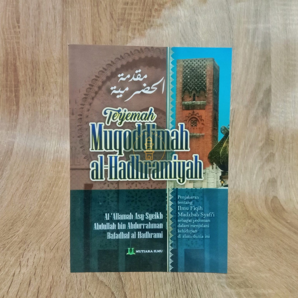 Terjemah Muqoddimah Al-Hadhramiyah - Mutiara Ilmu Publisher