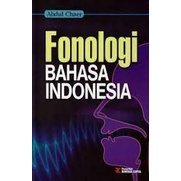BUKU FONOLOGI BAHASA INDONESIA - ABDUL CHAER