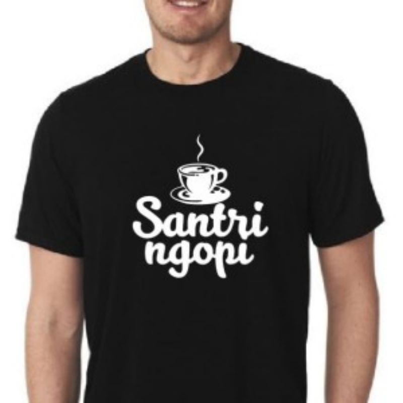 Kaos distro/kaos murah/kaos kata lucu/kaos kata unik- santri ngopi