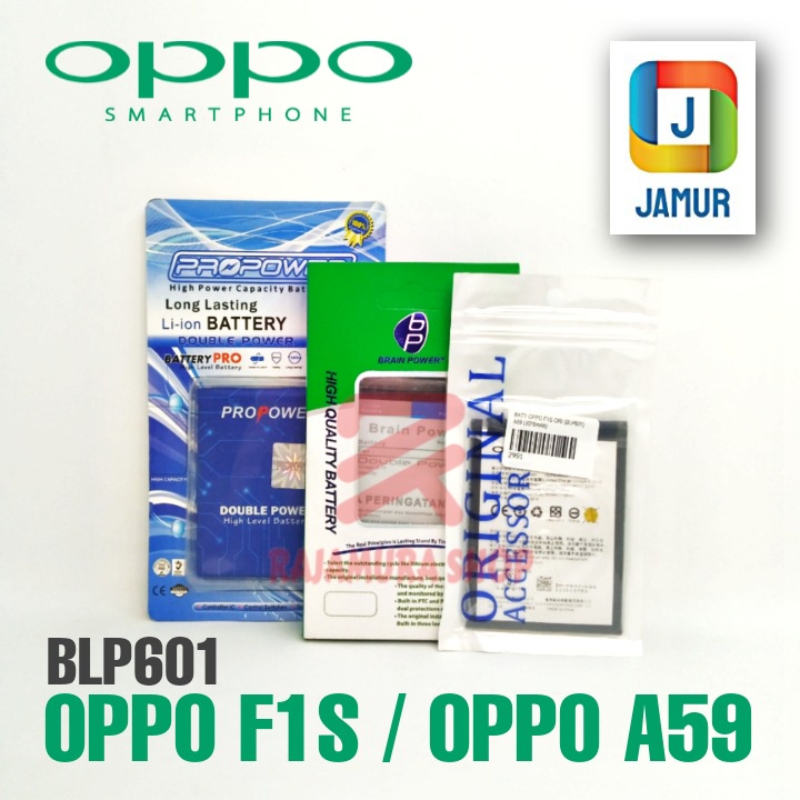 BATERAI OPPO F1S BLP601 BATERAI OPPO A59 BATRAI OPPO F1S BATRAI OPPO A59 BATRE OPPO F1S BATRE OPPO A