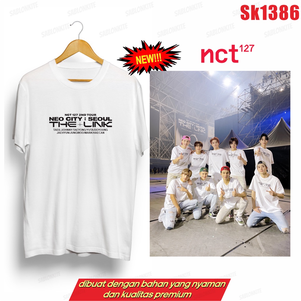 MURAH!!! KAOS NCT 127 TOUR THE LINK NEO CITY SEOUL SK1386 UNISEX