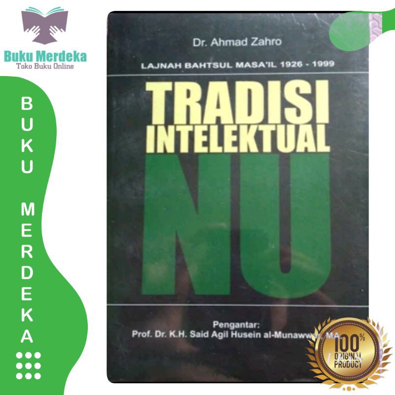 tradisi intelektual NU - ahmad zahro