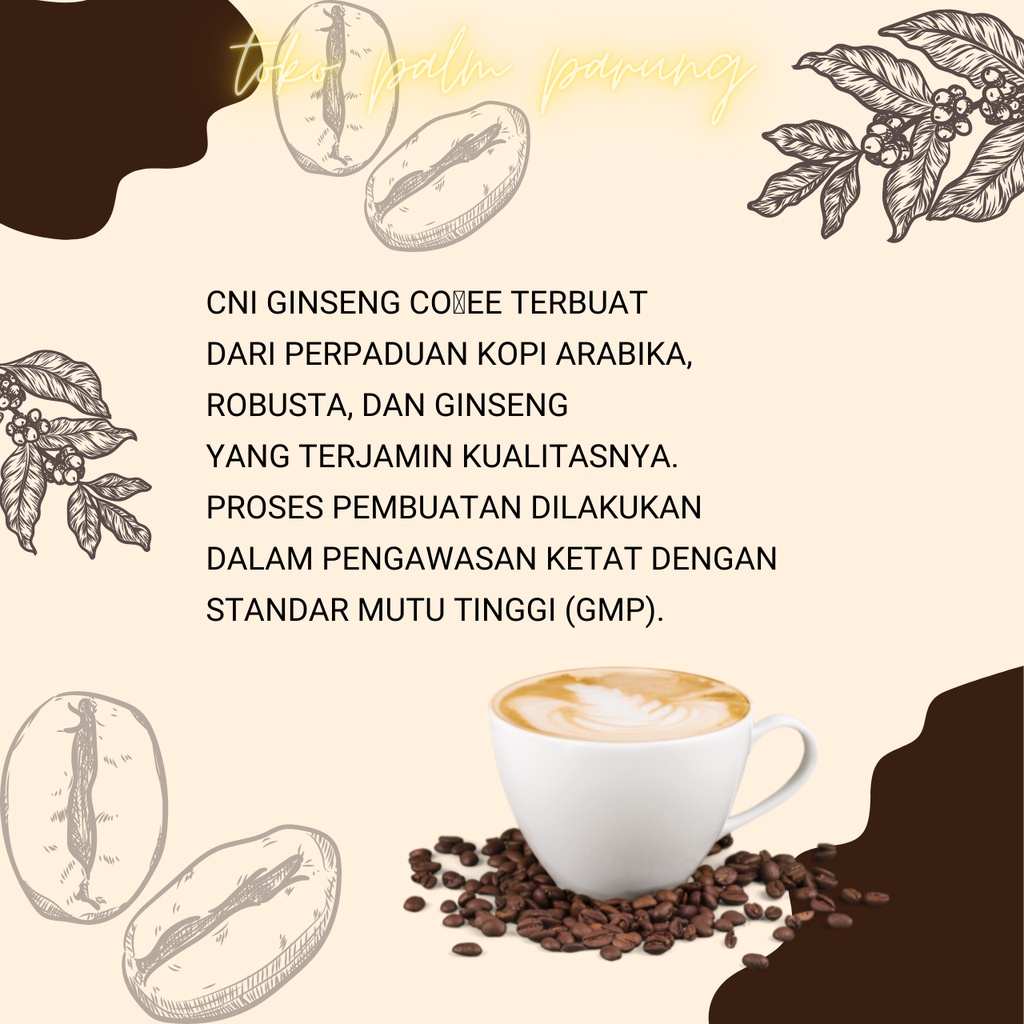 Kopi Ginseng CNI Pioneer Kopi Ginseng No 1 di Indonesia Perpaduan Kopi Arabika Robusta Dan Ginseng