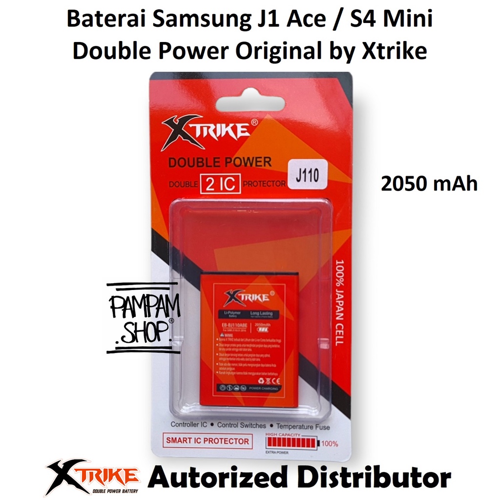 Baterai XTRIKE Double Power Original Samsung Galaxy J1 Ace J110 S4 Mini I9190 Batre Batrai Ori