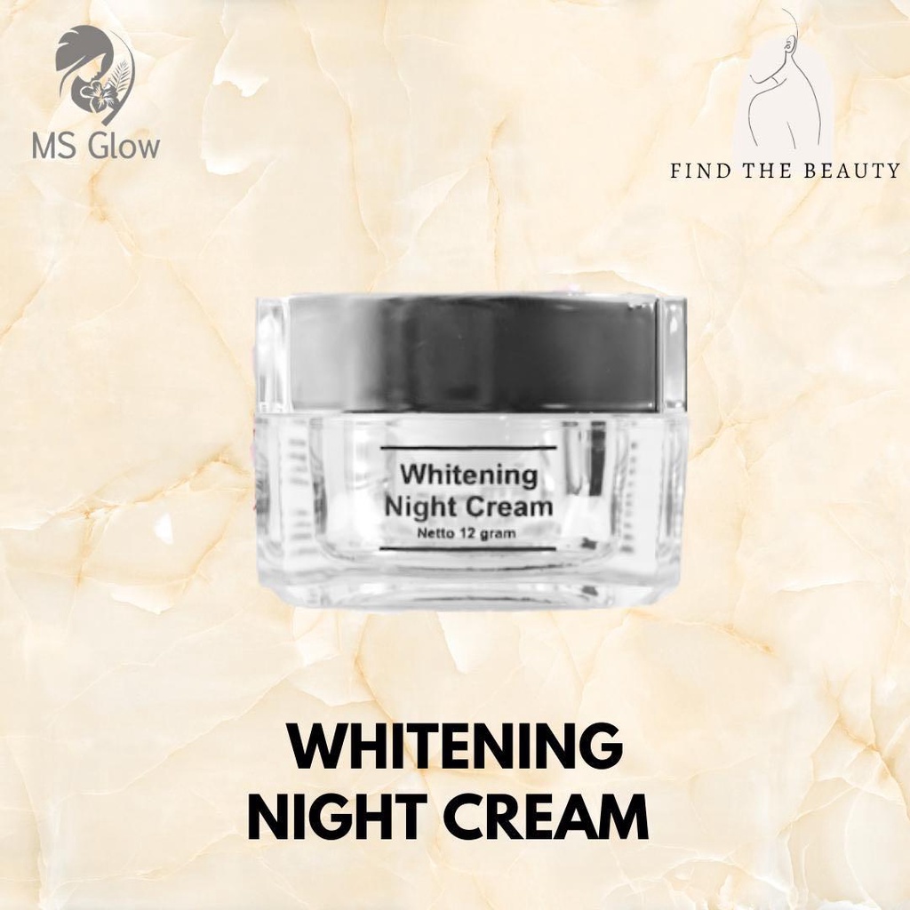 MS Glow Night Cream Whitening Rumah Cantik 354 Krim Malam Melembabkan dan Mencerahkan Wajah