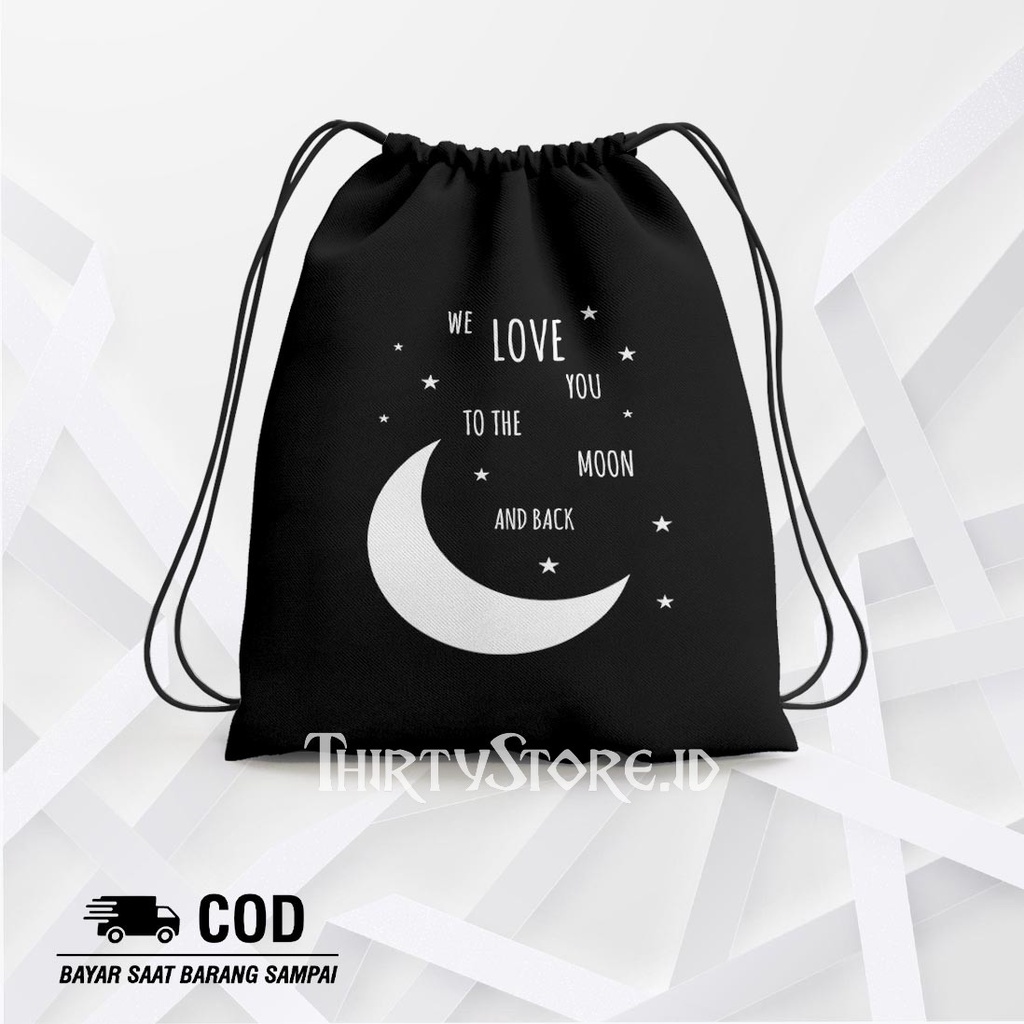 Tas Serut String Bag We Love You - Drawstring Bag Waterproof | Thirty Store.Id