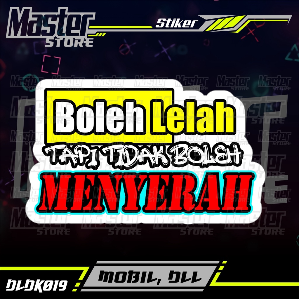 Stiker Kaca Mobil / Truk Kata Kata Keren, Lucu, Kocak, Bijak Dll - Stiker Mobil/ Truk / Motor/ Pick 