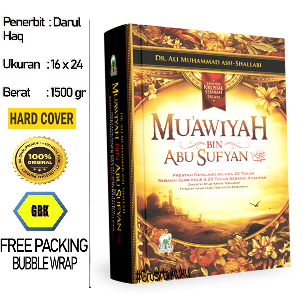 Buku Muawiyah Bin Abu Sufyan - Episode Krusial Sejarah Islam - Darul Haq