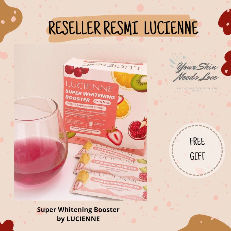 [DIKIRIM HARI YG SAMA] Super Whitening Booster by Lucienne ( Free Gift) Lucienne Collagen