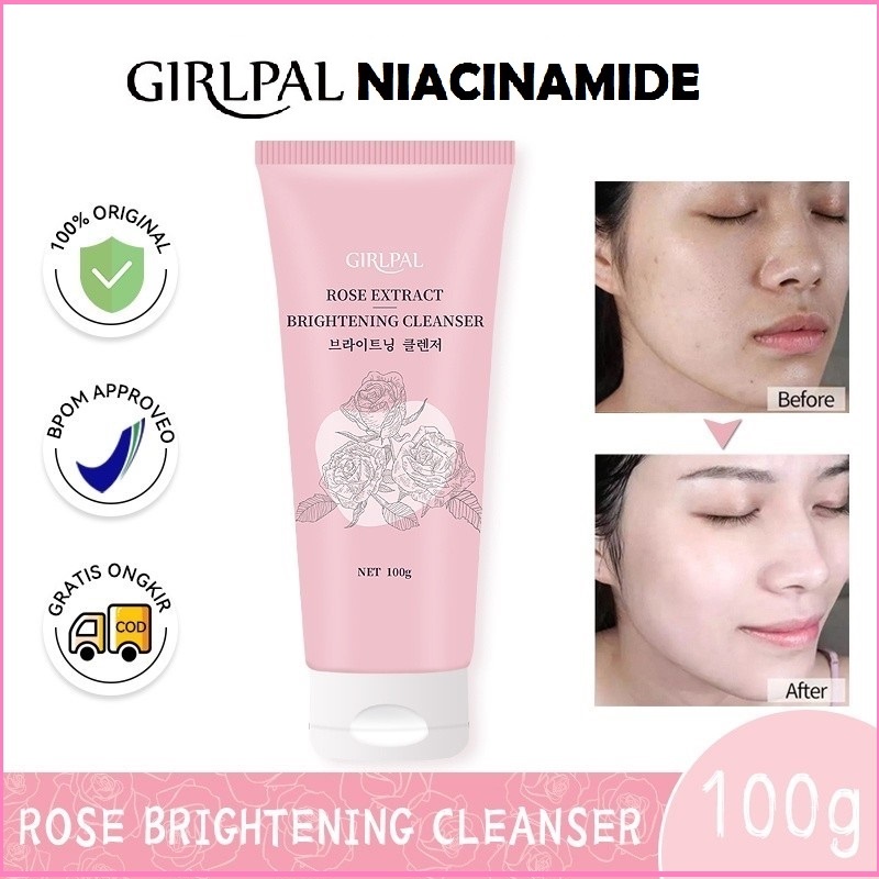 Girlpal Rose Brightening Niacinamide Fasial Wash Rose Extract Whitening Facial Cleanser Wash Cleansing Foam Pembersih Pencerah Pemutih Muka Kulit Wajah Glowing Bpom