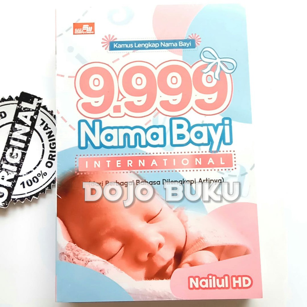 Kamus Lengkap Nama Bayi - 9.999 Nama Bayi by Nailul Huda