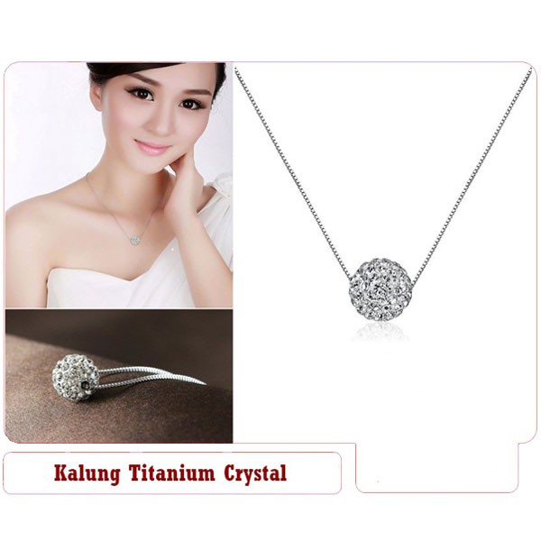 Kalung Titanium Anti Karat Bola Crystal Elegant