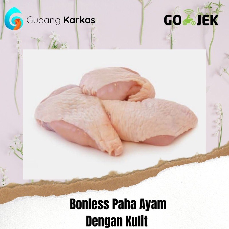 

Bonless Paha Ayam Dengan Kulitnya 1kg